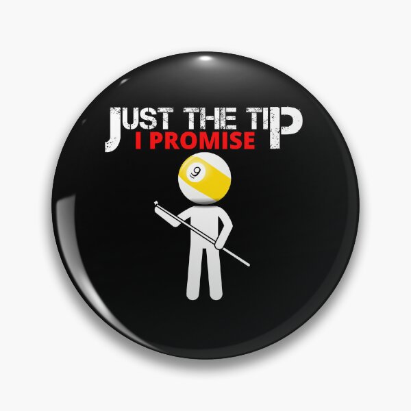 Item preview, Just the tip i promise - Funny Pool 9 Ball Version designed and sold by tropicprince.