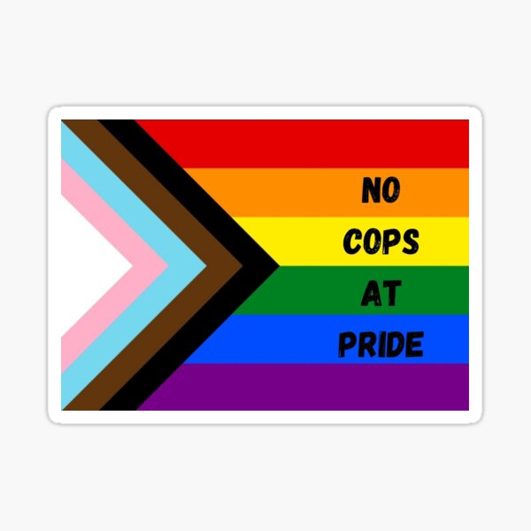 No cops at pride  Sticker for Sale by Blue Conner