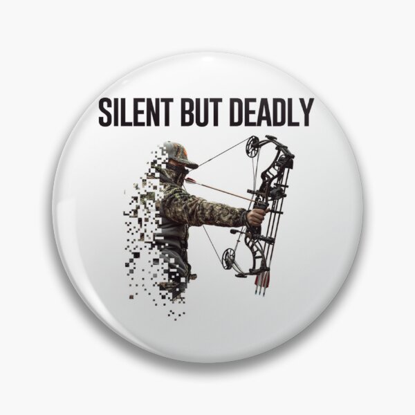 Item preview, Bowhunting Silent But Deadly designed and sold by BufFord71.