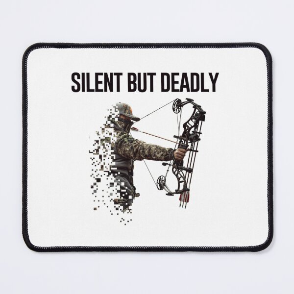 Item preview, Bowhunting Silent But Deadly designed and sold by BufFord71.