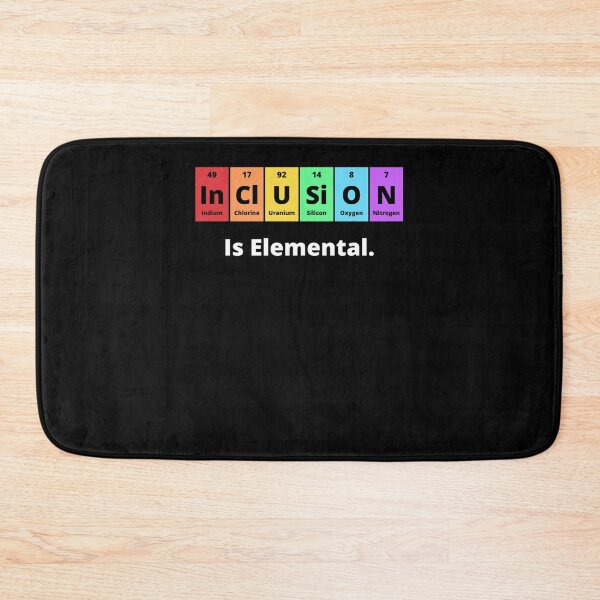 Item preview, Inclusion Is Elemental t-shirt, Indium Chlorine uranium silicon oxygen nitrogen is elemental  designed and sold by teagahines.