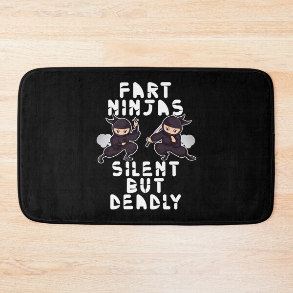 Item preview, Fart Ninjas Silent But Deadly Funny Saying designed and sold by BufFord71.