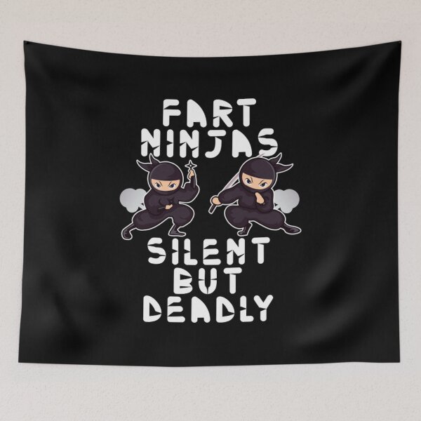 Item preview, Fart Ninjas Silent But Deadly Funny Saying designed and sold by BufFord71.