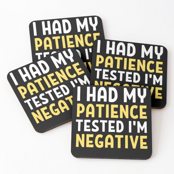 Item preview, I Had My Patience Tested Im Negative | Funny Sarcastic Quotes designed and sold by chetan786.