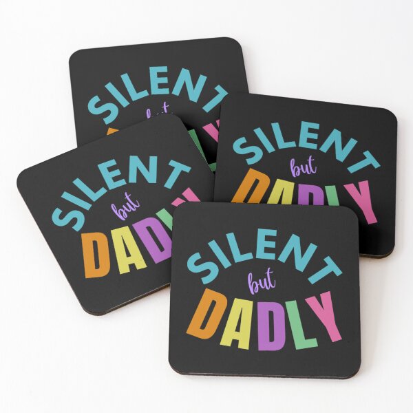 Item preview, Fathers Day Silent But Dadly designed and sold by BufFord71.