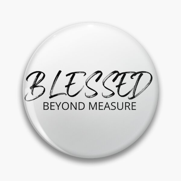 Item preview, Blessed Beyond Measures designed and sold by AMDesignsNYC.