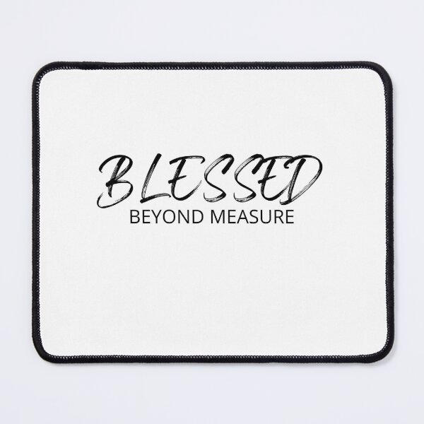 Item preview, Blessed Beyond Measures designed and sold by AMDesignsNYC.
