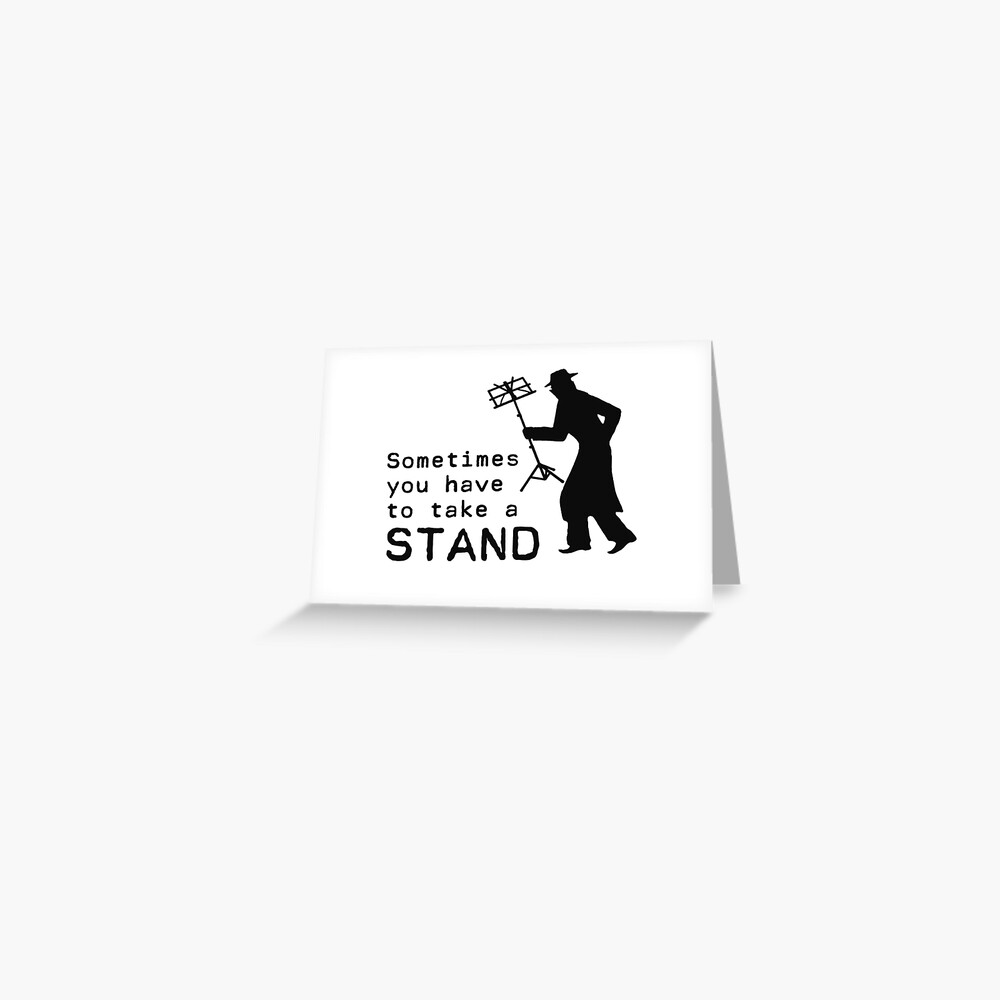 Take a Stand Greeting Card by TheShirtYurt | Redbubble Take a Stand Greeting Card by TheShirtYurt