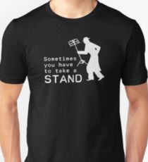 Take a Stand Unisex T-Shirt