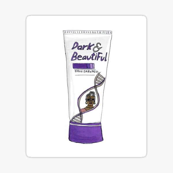 Dark and Beautiful Sticker