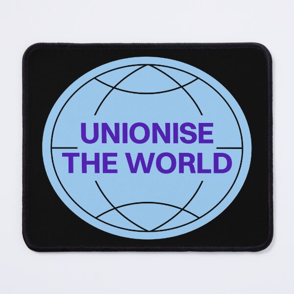 Item preview, Unionise The World designed and sold by Picket Club.