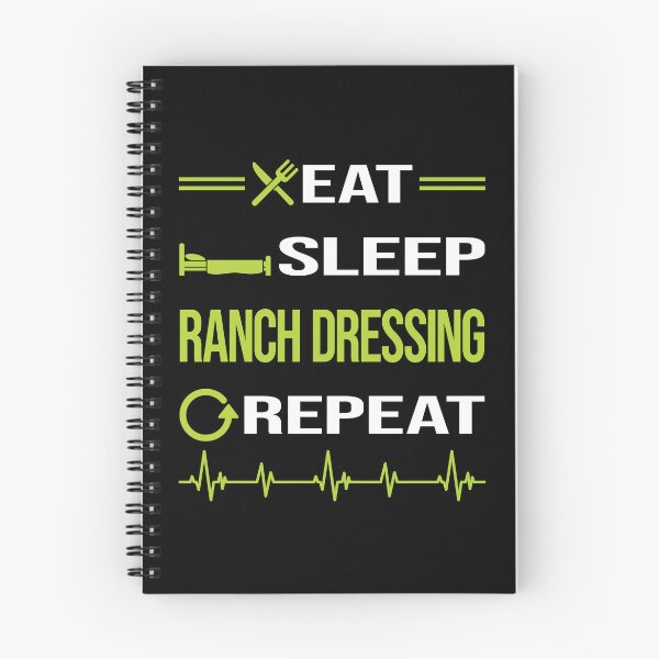 Item preview, Funny Eat Sleep Repeat Ranch Dressing designed and sold by HappyTshirt1239.