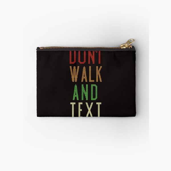 Item preview, Don't Walk Text designed and sold by Taiz Teez.