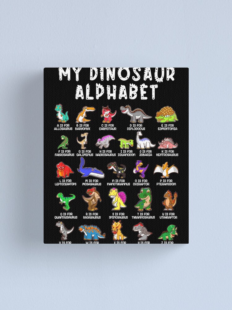 "Types Of Dinosaurs Alphabet Dino Identification" Canvas Print for Sale