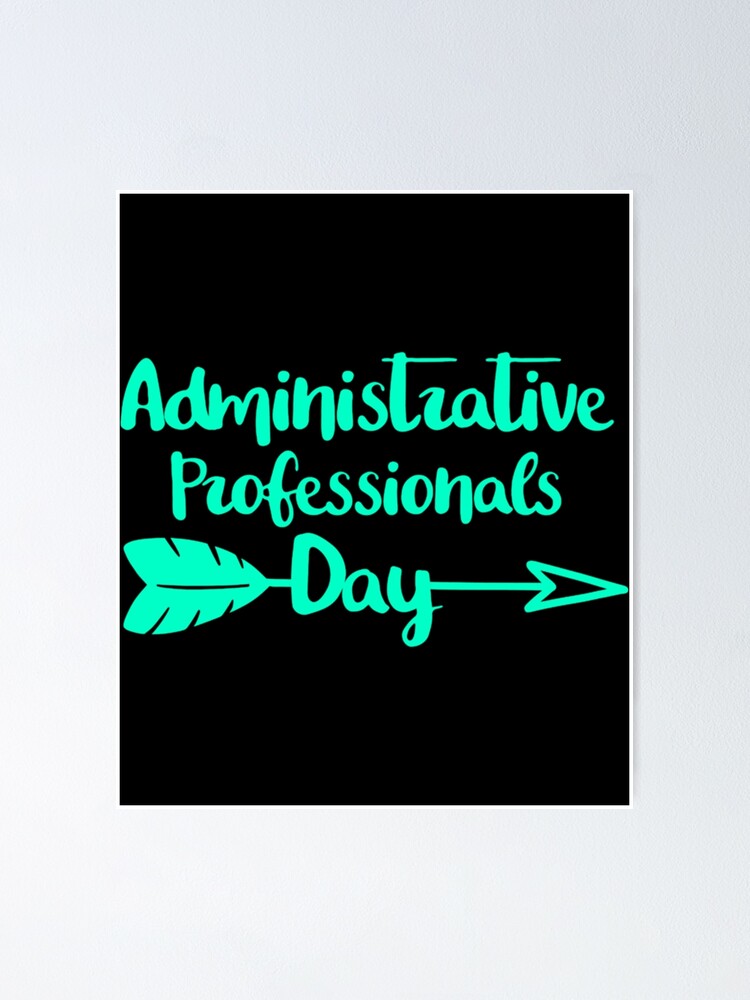 "Administrative Professionals Day Quotes " Poster for Sale by