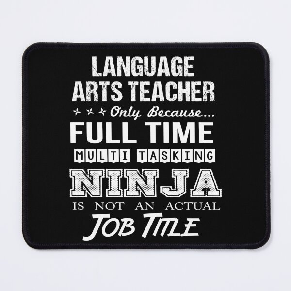 Item preview, Language Arts Teacher T Shirt - Multitasking Ninja Job Gift Item Tee designed and sold by watkinsmat.