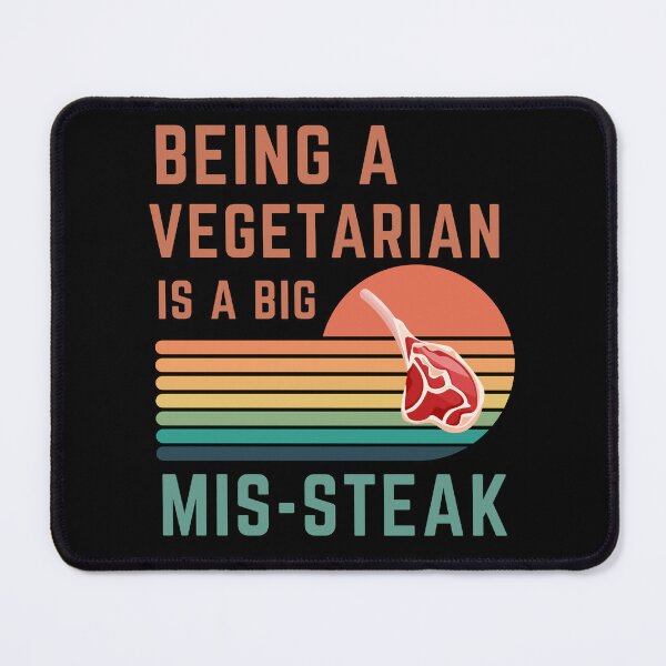 Item preview, Being a Vegetarian is a Big Mistake - Funny BBQ designed and sold by MacAndMoose.
