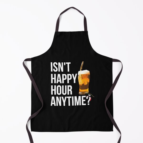 Item preview, Isn't Happy Hour Anytime - Funny Happy Hour designed and sold by MacAndMoose.