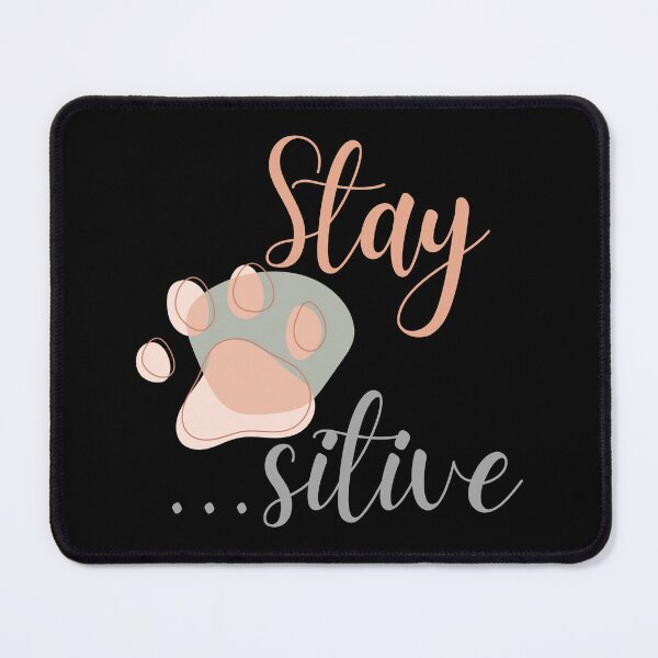 Item preview, Dog Lover Stay pawsitive Gift for Dog Owners designed and sold by SweetbeStore.
