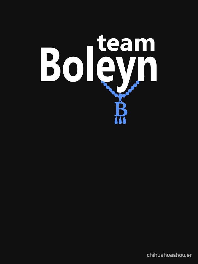Team Boleyn on black by chihuahuashower