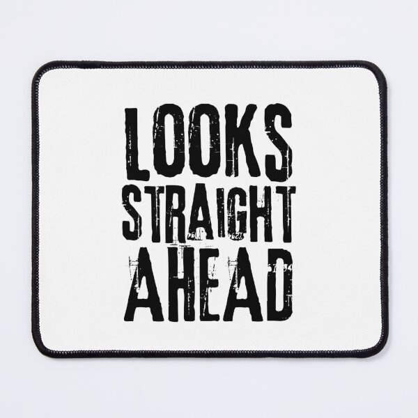 Item preview, Looks Straight Ahead designed and sold by SweetAndSpice.