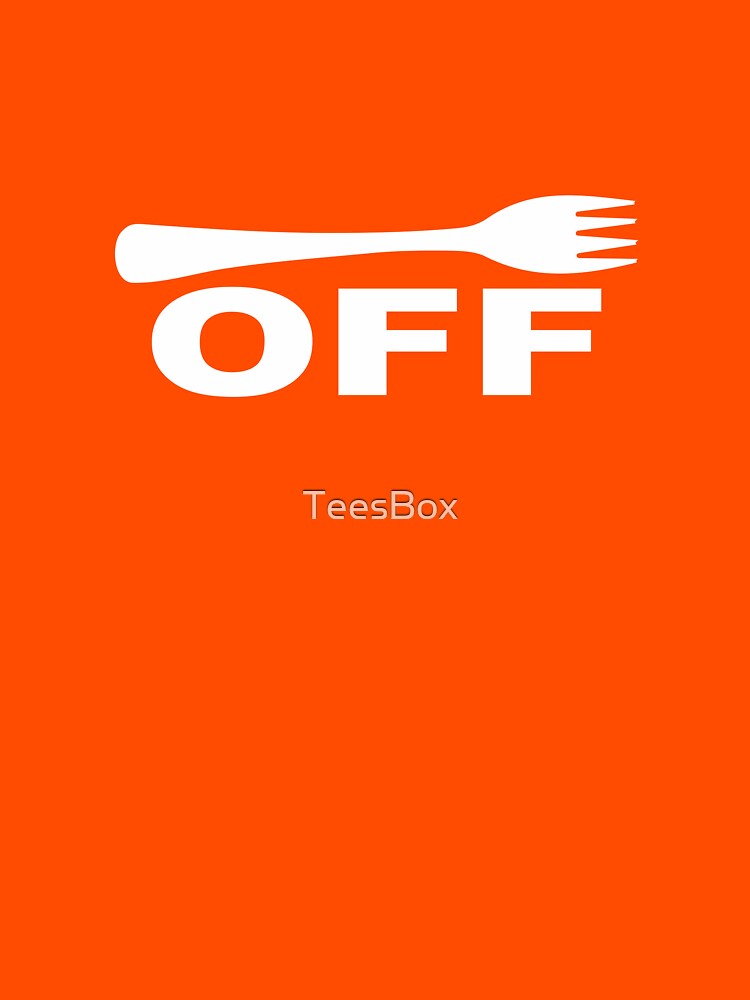 Fork Off by TeesBox