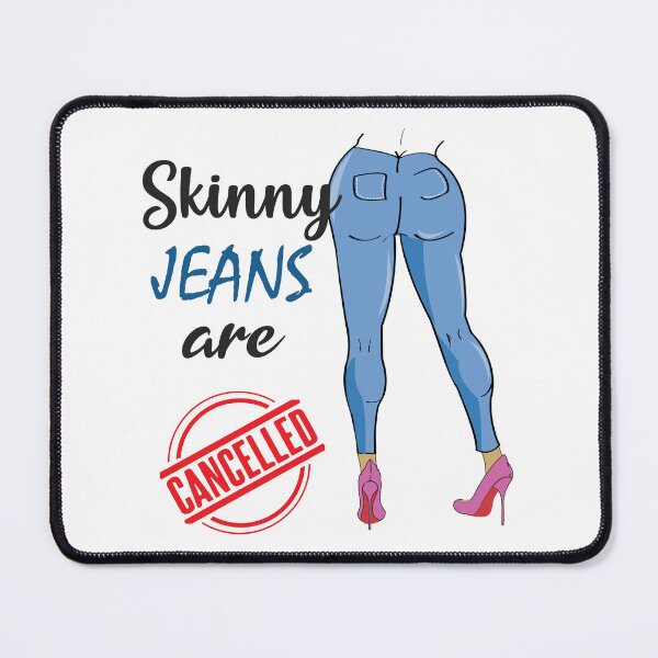 Item preview, Skinny jeans are cancelled Social Media Trend Funny Design designed and sold by alltheprints.