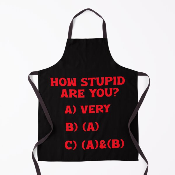 Item preview, How Stupid Are You? designed and sold by Dumelang.