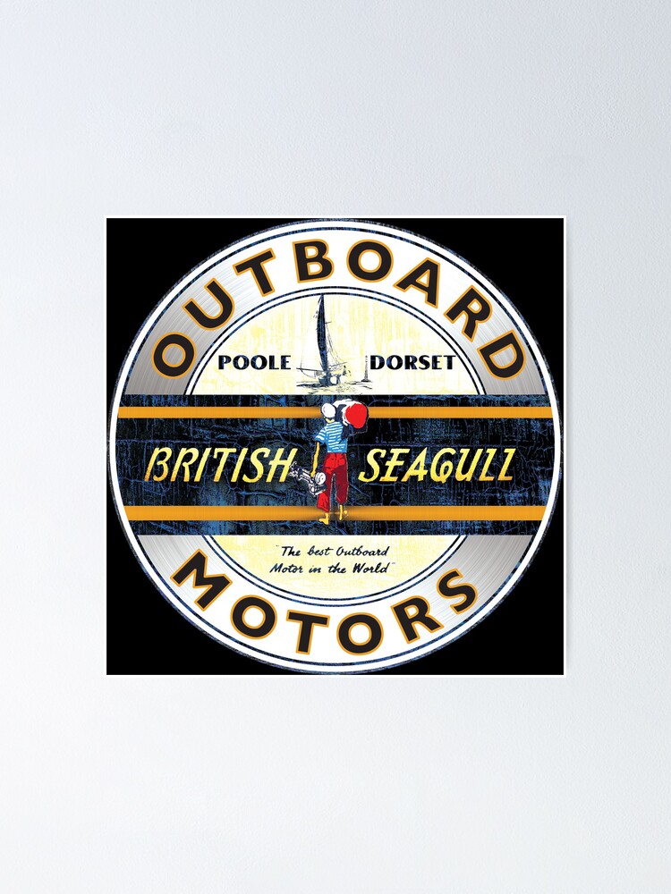 "British Seagull Outboard Motor" Poster for Sale by Memoryvault Redbubble