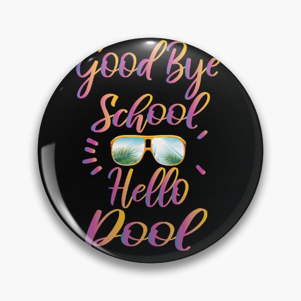 Item preview, Good bye school hello pool , Good bye school hello Summer  Sticker designed and sold by RoseanLove.