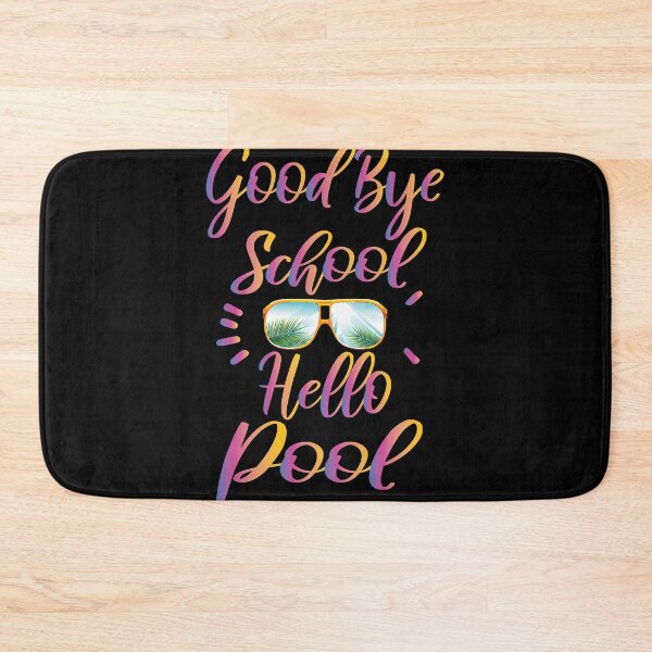 Item preview, Good bye school hello pool , Good bye school hello Summer  Sticker designed and sold by RoseanLove.