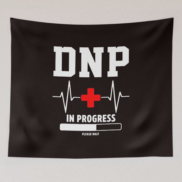Item preview, DNP Doctor of Nursing Practice In Progress Funny Nurse  designed and sold by Sean2Williams.