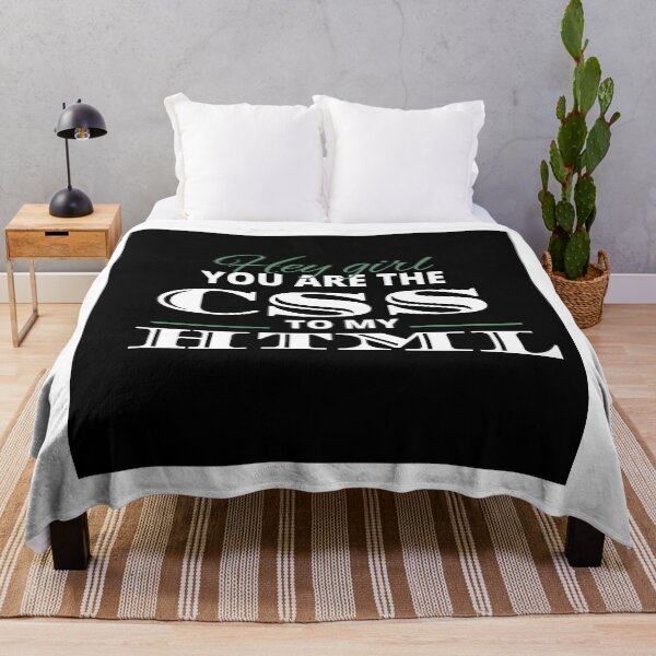 Item preview, HEY GIRL YOU ARE THE CSS TO MY HTML designed and sold by picky pickers.