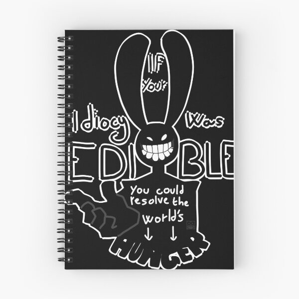 Item preview, If your idiocy was edible you could resolve the world's hunger designed and sold by Chuck-Shaw.