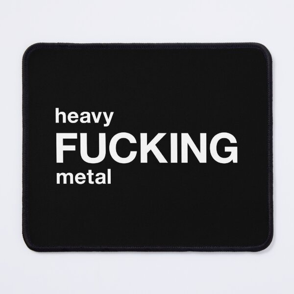 Item preview, heavy fucking metal designed and sold by TheFuckingShop.