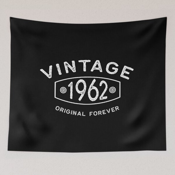Item preview, 60th Birthday Vintage Original Forever 1962 designed and sold by Dubbra.