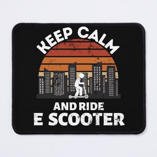 Item preview, Keep Calm And Ride E Scooter - Electric Kick Scooter designed and sold by Momojiro.