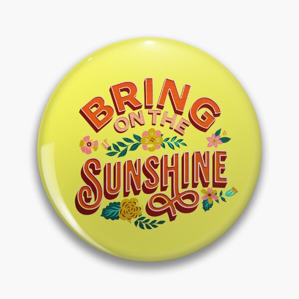 Item preview,  BRING ON THE SUNSHINE designed and sold by DAKSs.
