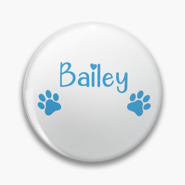 Item preview, Bailey name Dog or Cat designed and sold by 4You4U.