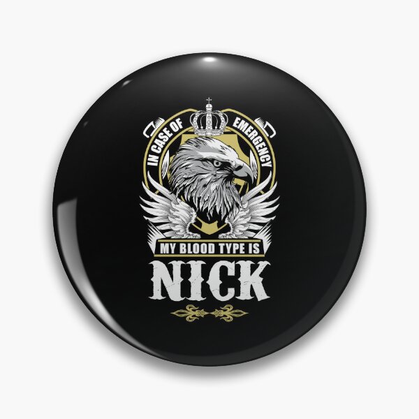 Item preview, Nick Name T Shirt - In Case Of Emergency My Blood Type Is Nick  Gift Item Tee designed and sold by anthonyodo.