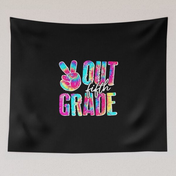 Item preview, Graduation Gifts Peace Sign Out Fifth Grade Tie Dye designed and sold by ElliottKiti.