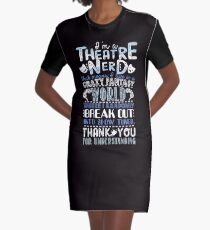 Theatre Nerd Graphic T-Shirt Dress