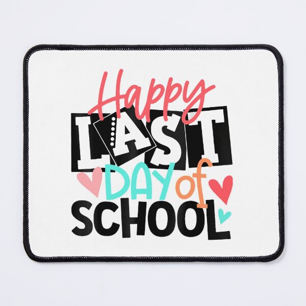Item preview, Happy Last Day of School Teacher Student Graduation Funny designed and sold by ElliottKiti.