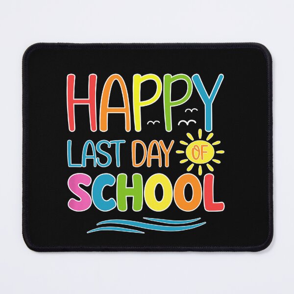 Item preview, Happy Last Day Of School Teacher Student Graduation Summer designed and sold by ElliottKiti.