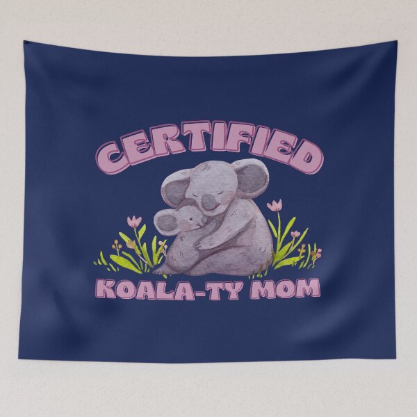 Item preview, Certified Koalaty Mom - Happy Mothers Day designed and sold by Cawaiico.