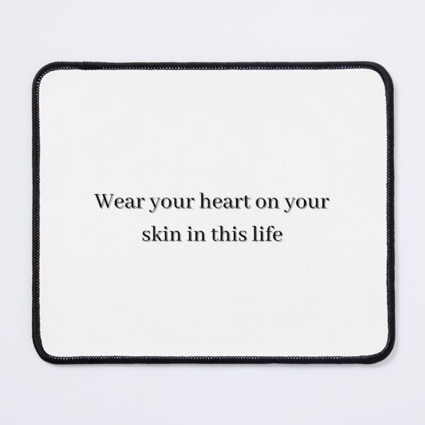 Item preview, Wear your heart on your skin in this life - Sylvia Plath designed and sold by simplysharon.
