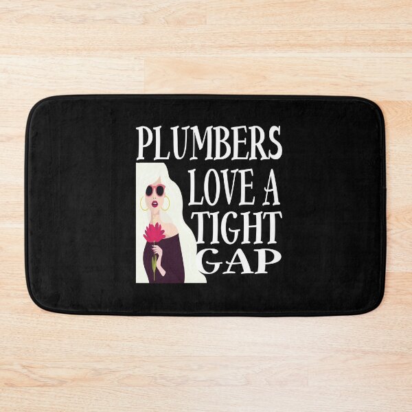 Item preview, Plumber Love A Tight Gap designed and sold by karim82.
