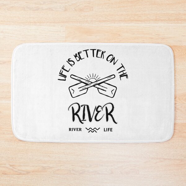 Item preview, Life is better on the River designed and sold by augusramse.