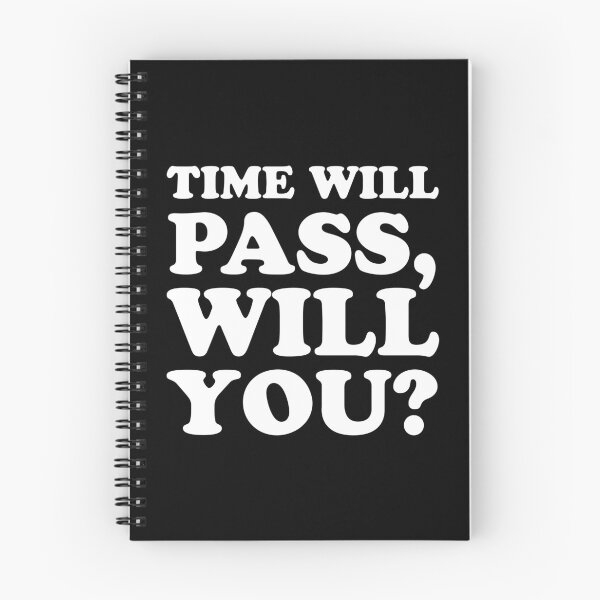 Item preview, Time will pass, will you? designed and sold by marjard.