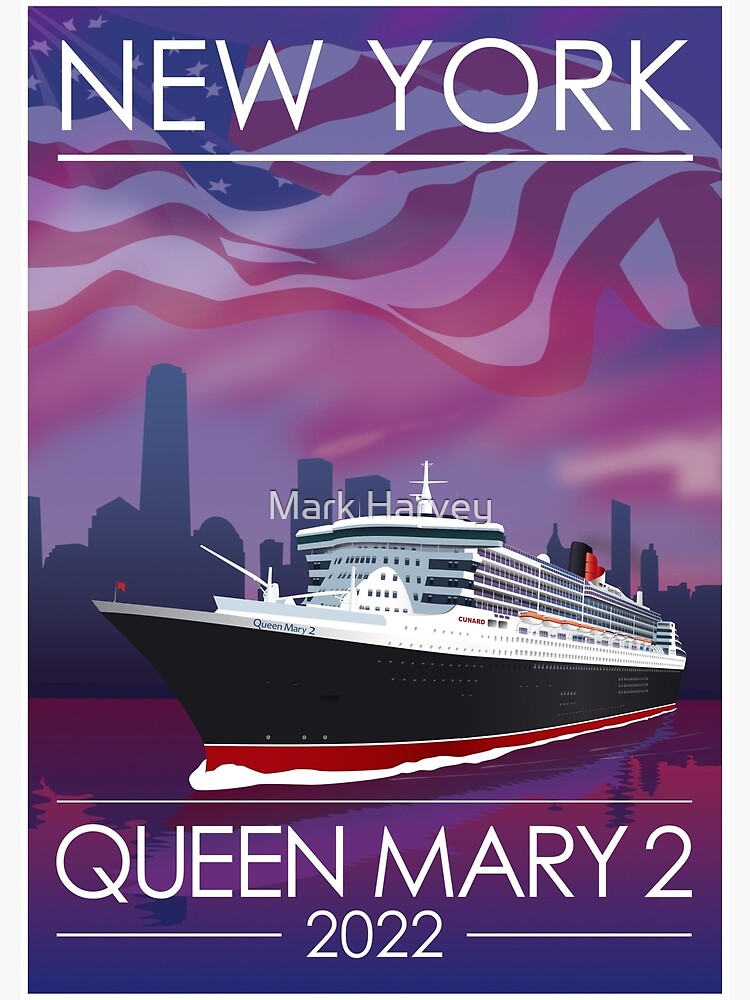 "Queen Mary 2 New York" Poster for Sale by ma120990 Redbubble